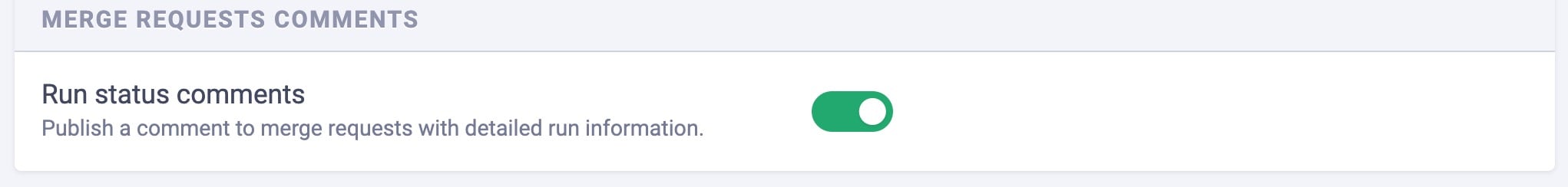 Project Settings page toggle for Merge Request comments to toggle Run status comments