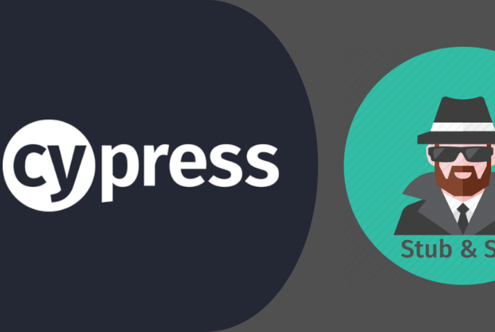 Understand Stub & Spy: APIs that will make your test better than ever on Cypress.io