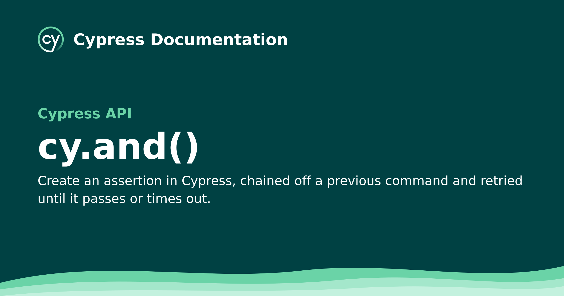 cy.and() | Cypress API Documentation