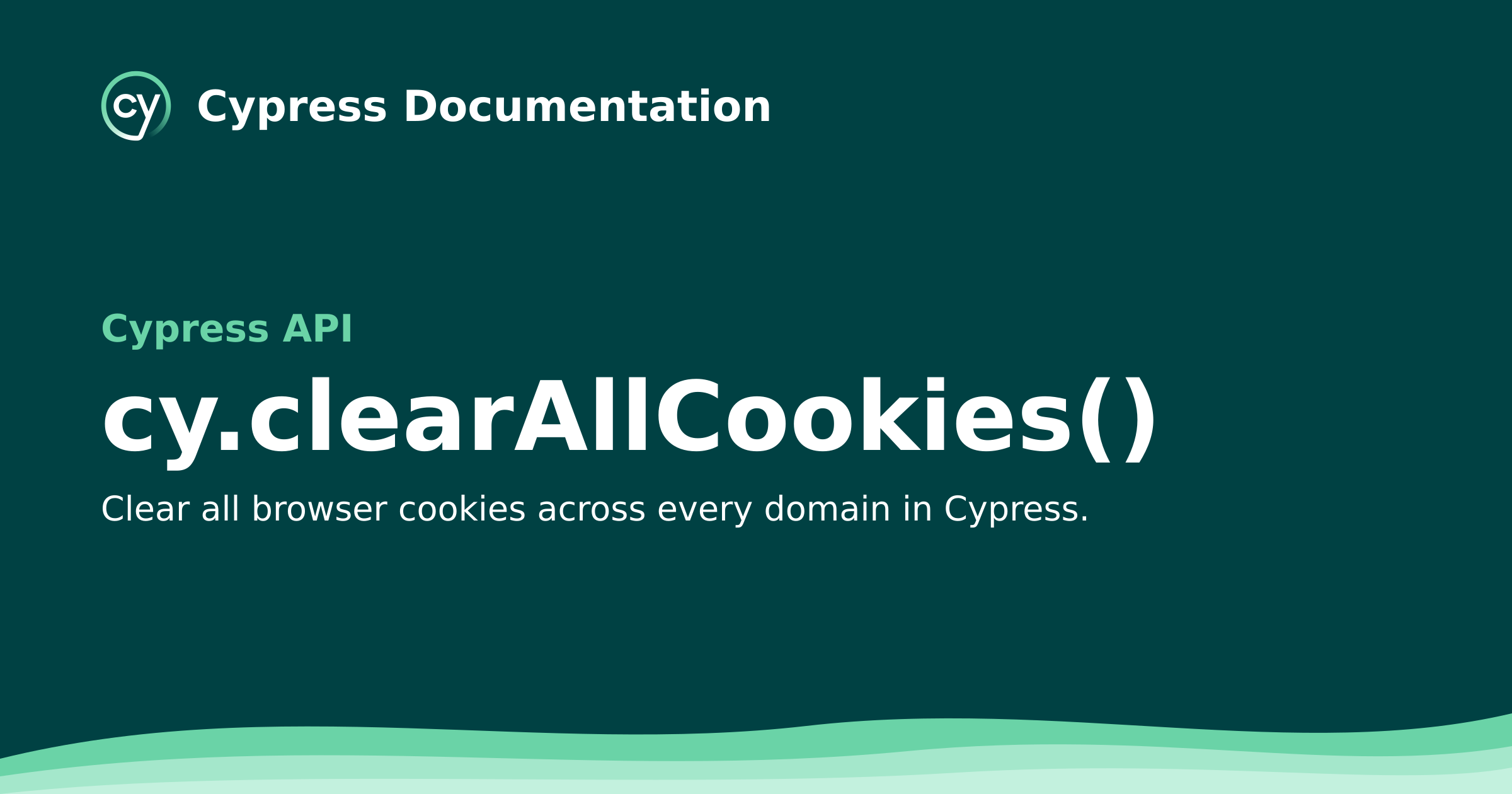 cy.clearAllCookies() | Cypress API Documentation