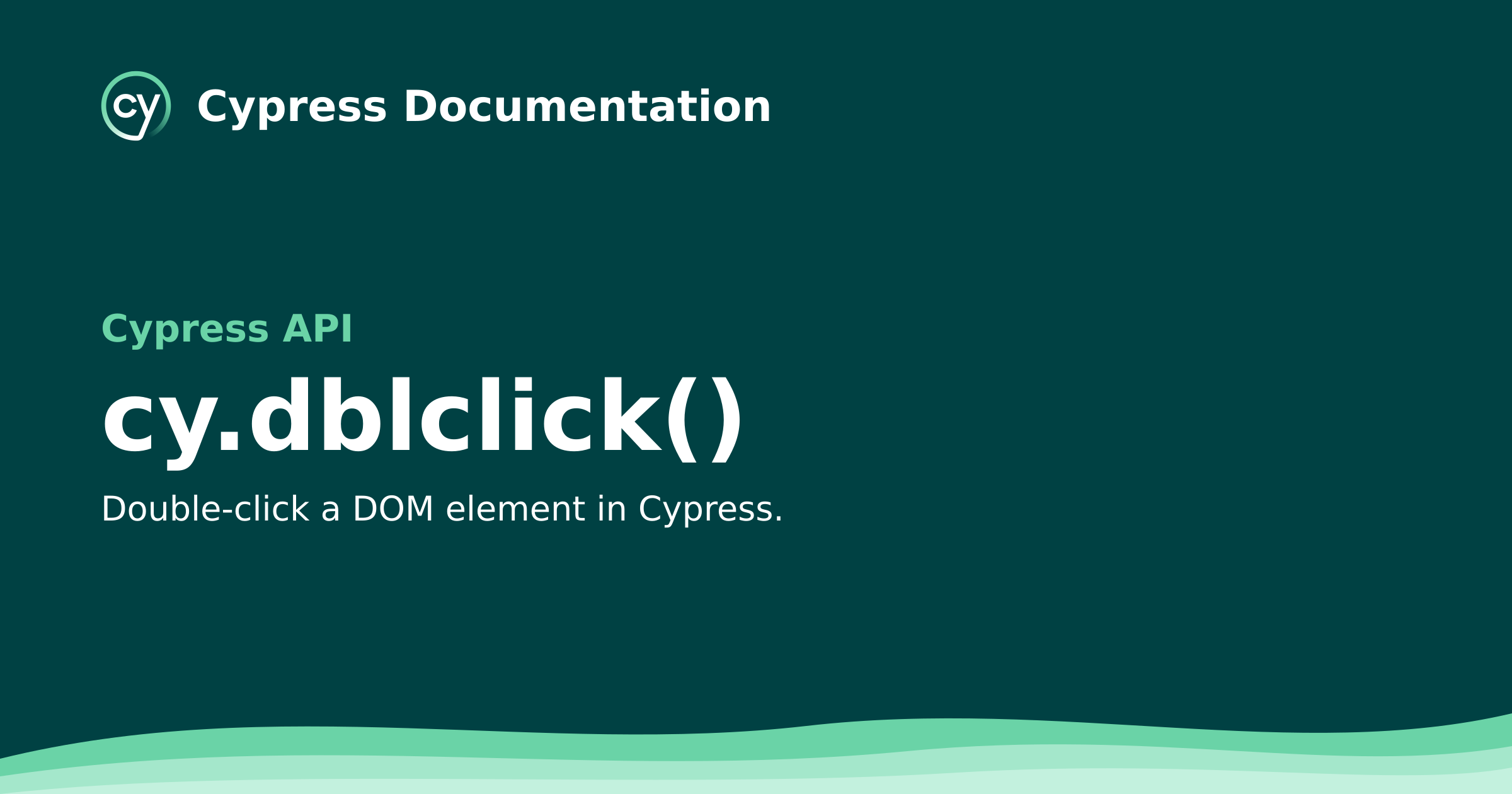 cy.dblclick() | Cypress API Documentation