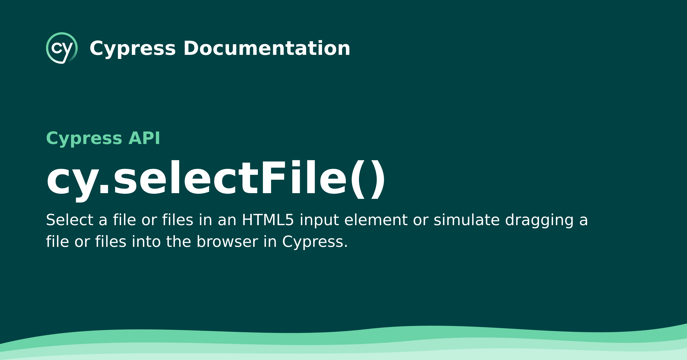 cy.selectFile() | Cypress API Documentation