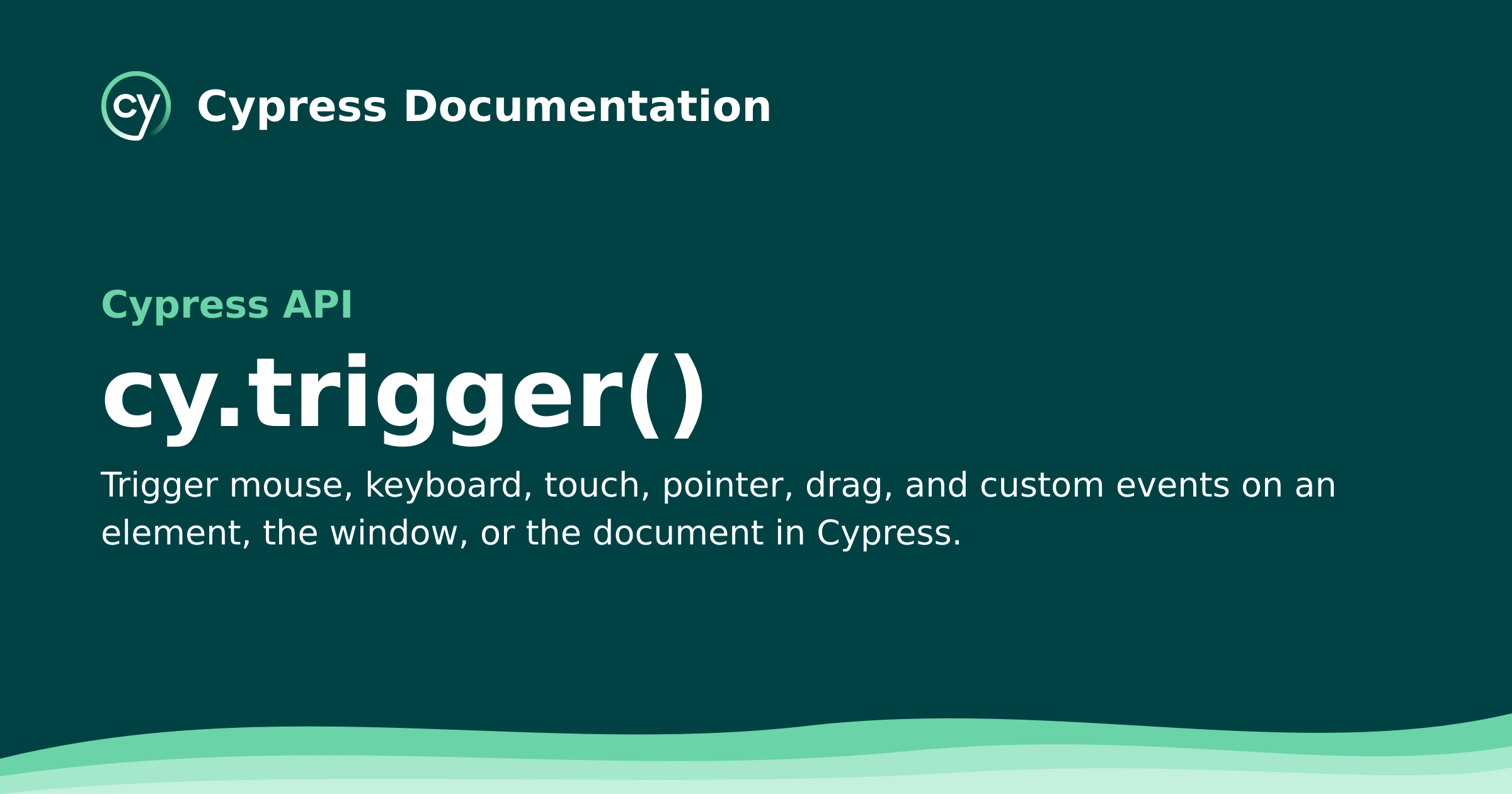 cy.trigger() | Cypress API Documentation