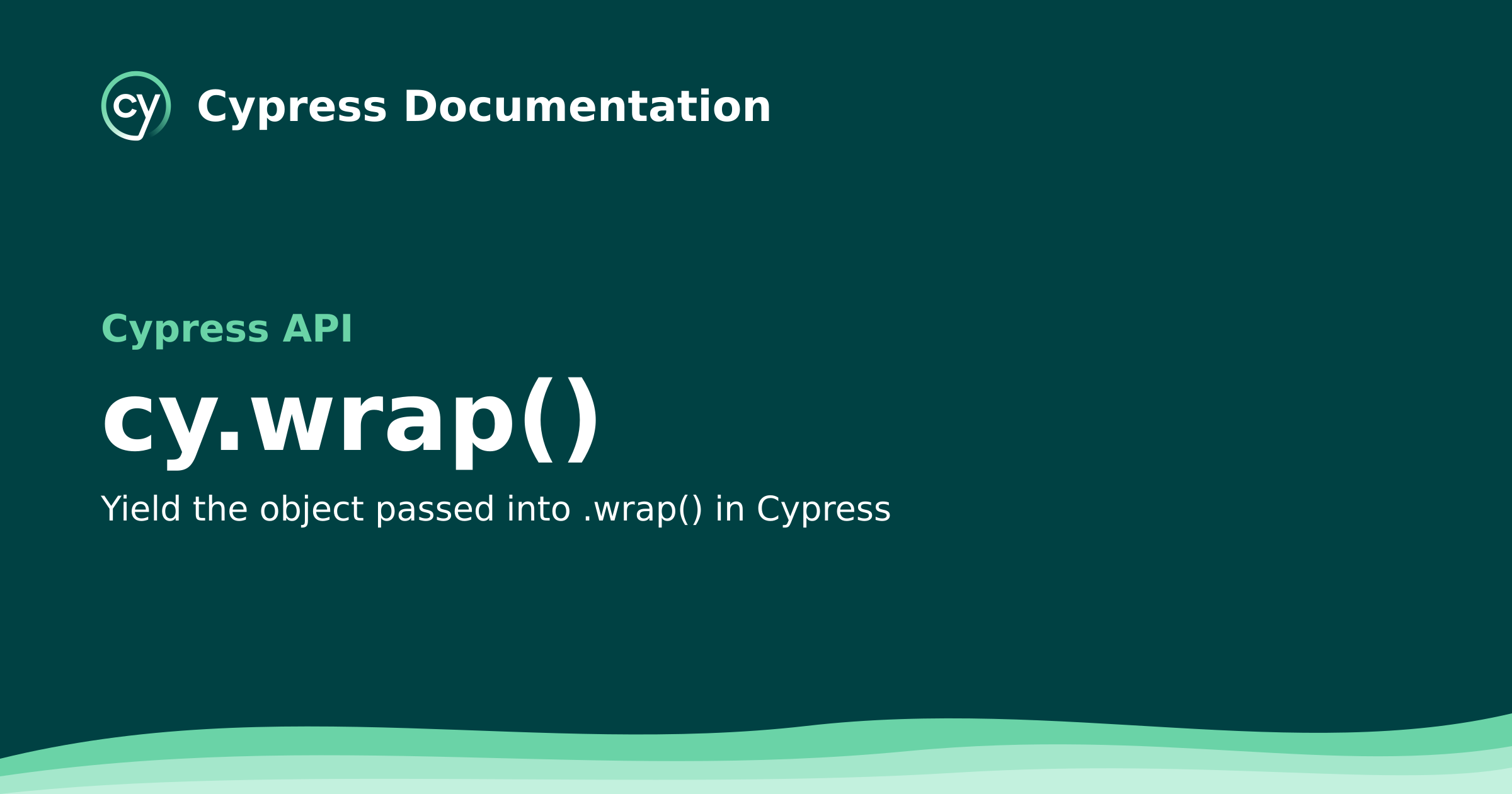 cy.wrap() | Cypress API Documentation