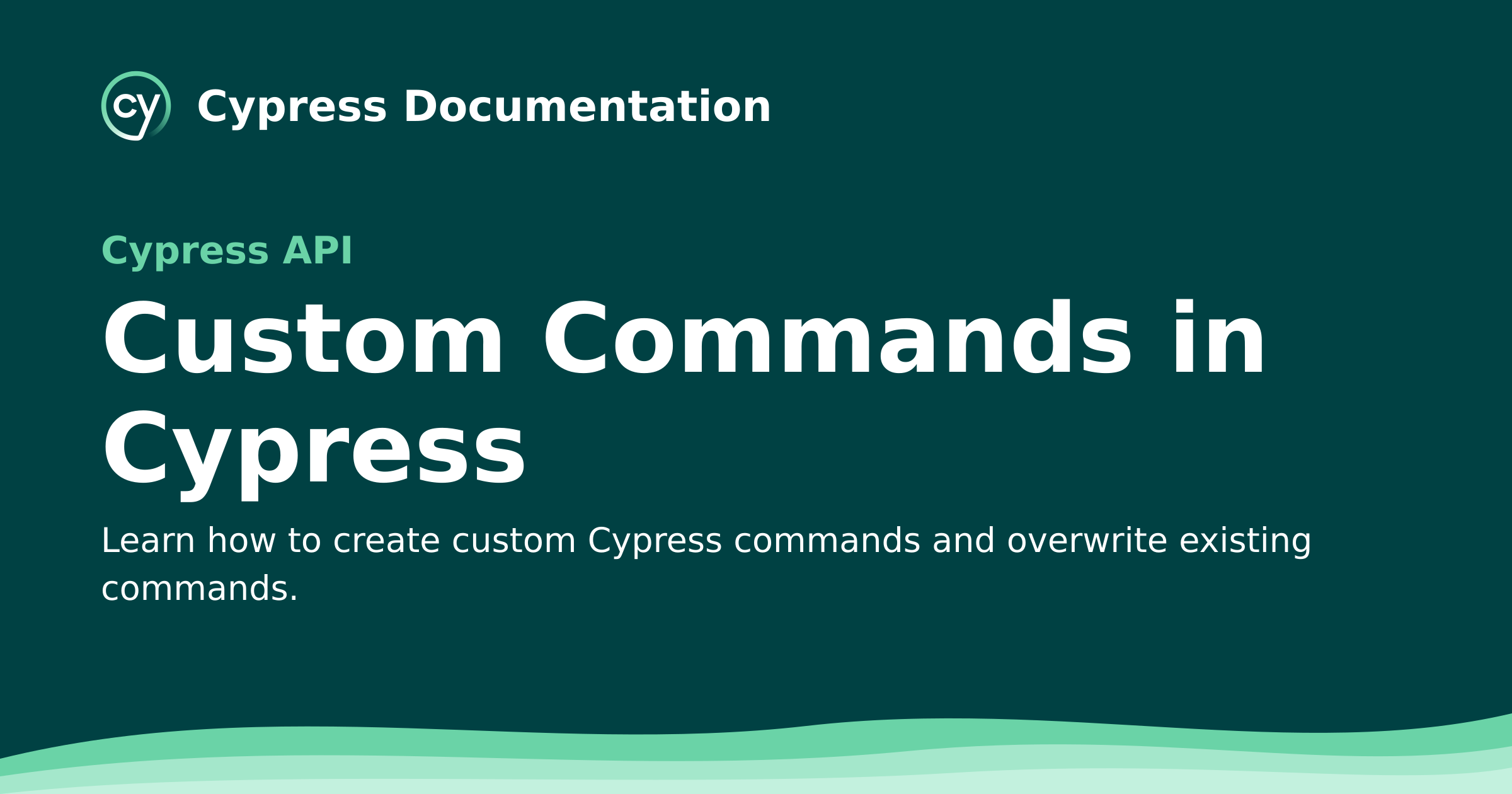 Custom Commands in Cypress | Cypress API Documentation