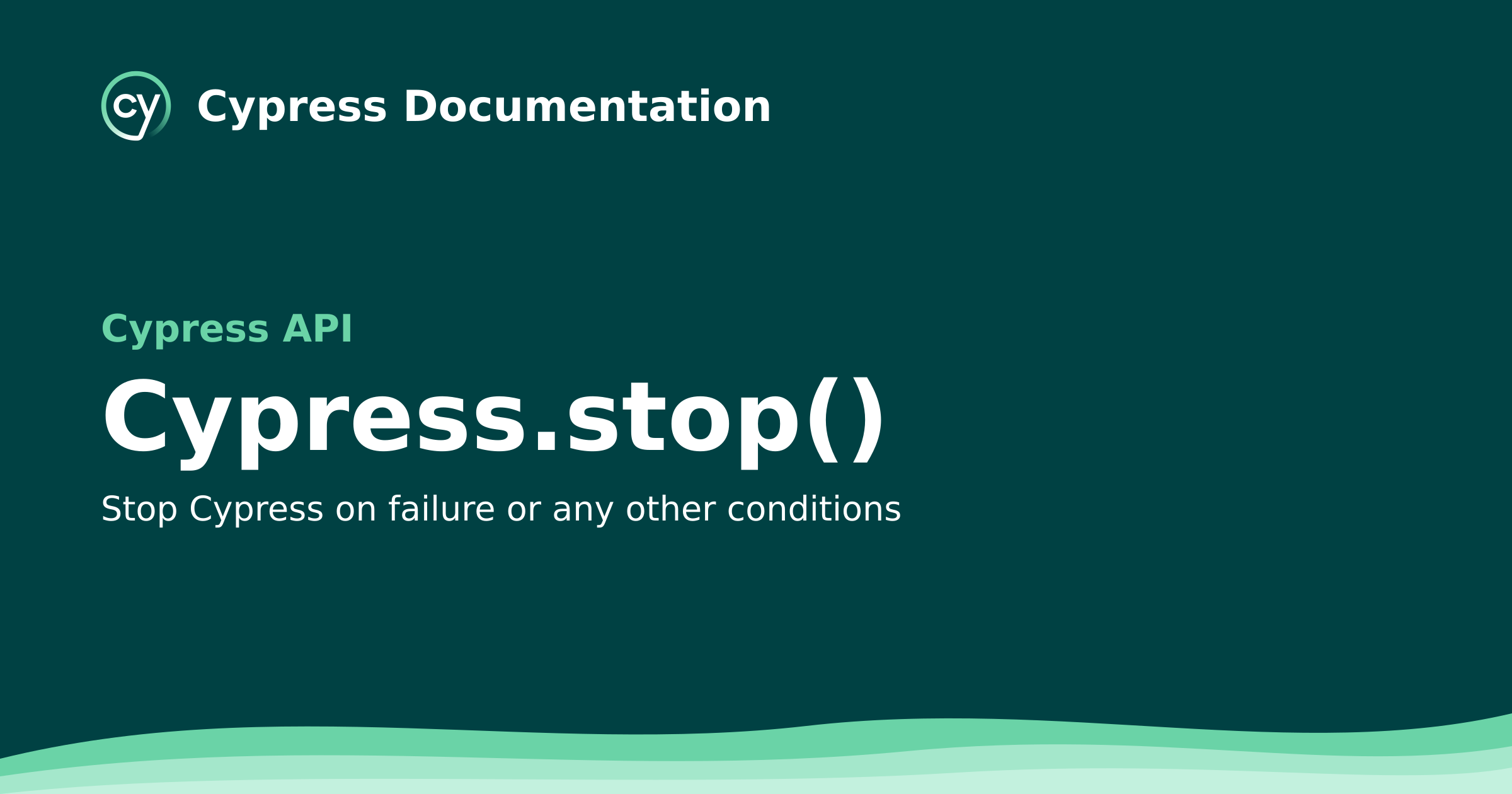 Cypress.stop() | Cypress API Documentation