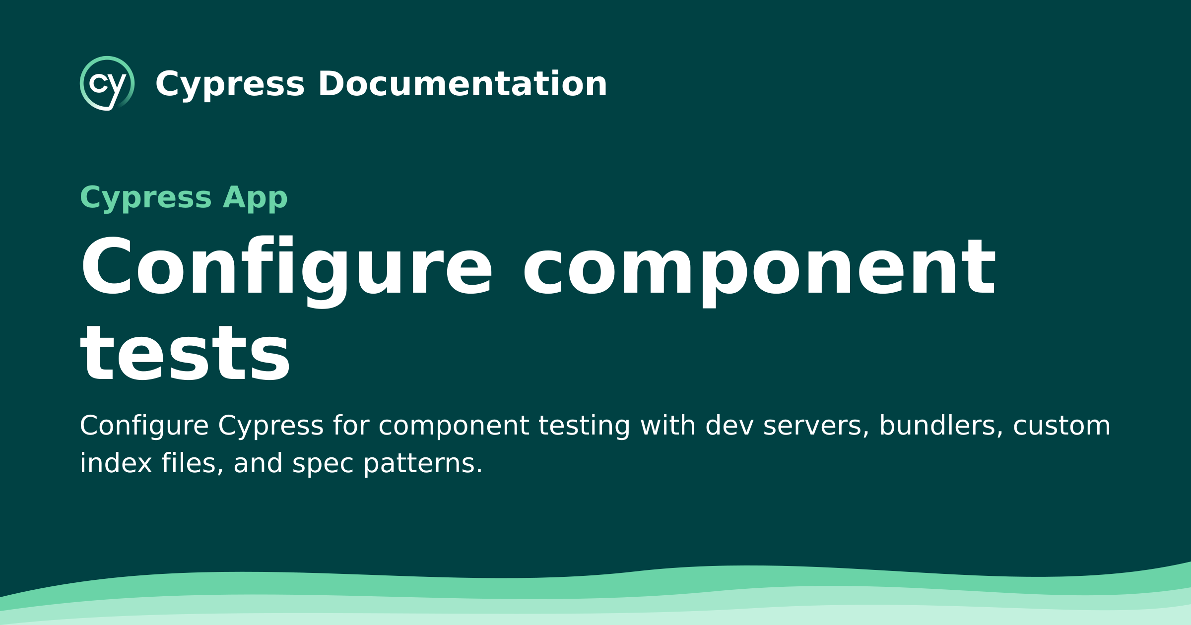 Configure component tests | Cypress Documentation