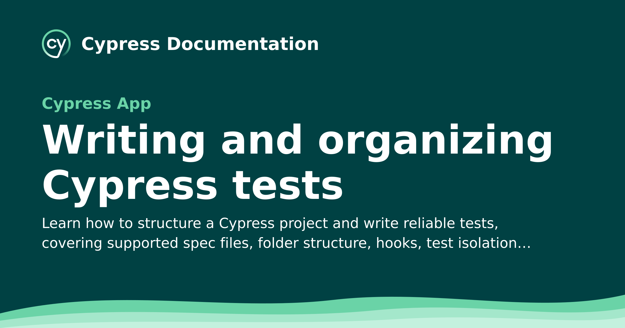 Writing and organizing Cypress tests | Cypress Documentation
